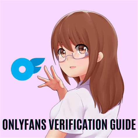 how to verify age on onlyfans|OnlyFans Verification Process: Essential Steps for。